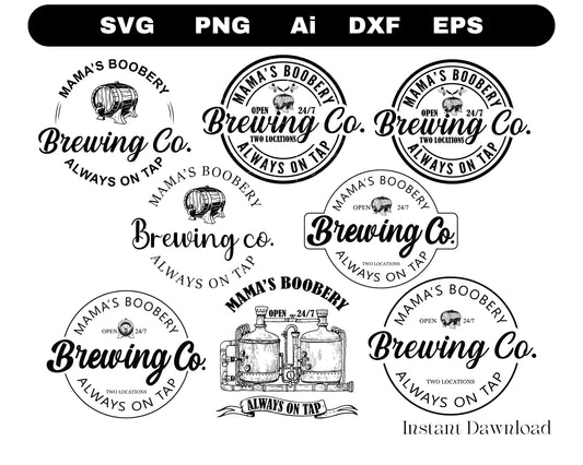 Mama's Boobery Always on Tap Svg, Brewing Co svg, Baby Shower Svg, Mamas Boobery Trade Mark svg, Svg file for Cricut