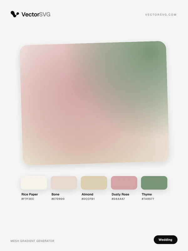 Blush Romance Wedding mesh gradient: Rice Paper #F7F3EC, Bone #E7D9D0, Almond #DCCFB1, Dusty Rose #D4A4A7, Thyme #7A9577 Blush Romance Wedding mesh gradient: Rice Paper #F7F3EC, Bone #E7D9D0, Almond #DCCFB1, Dusty Rose #D4A4A7, Thyme #7A9577