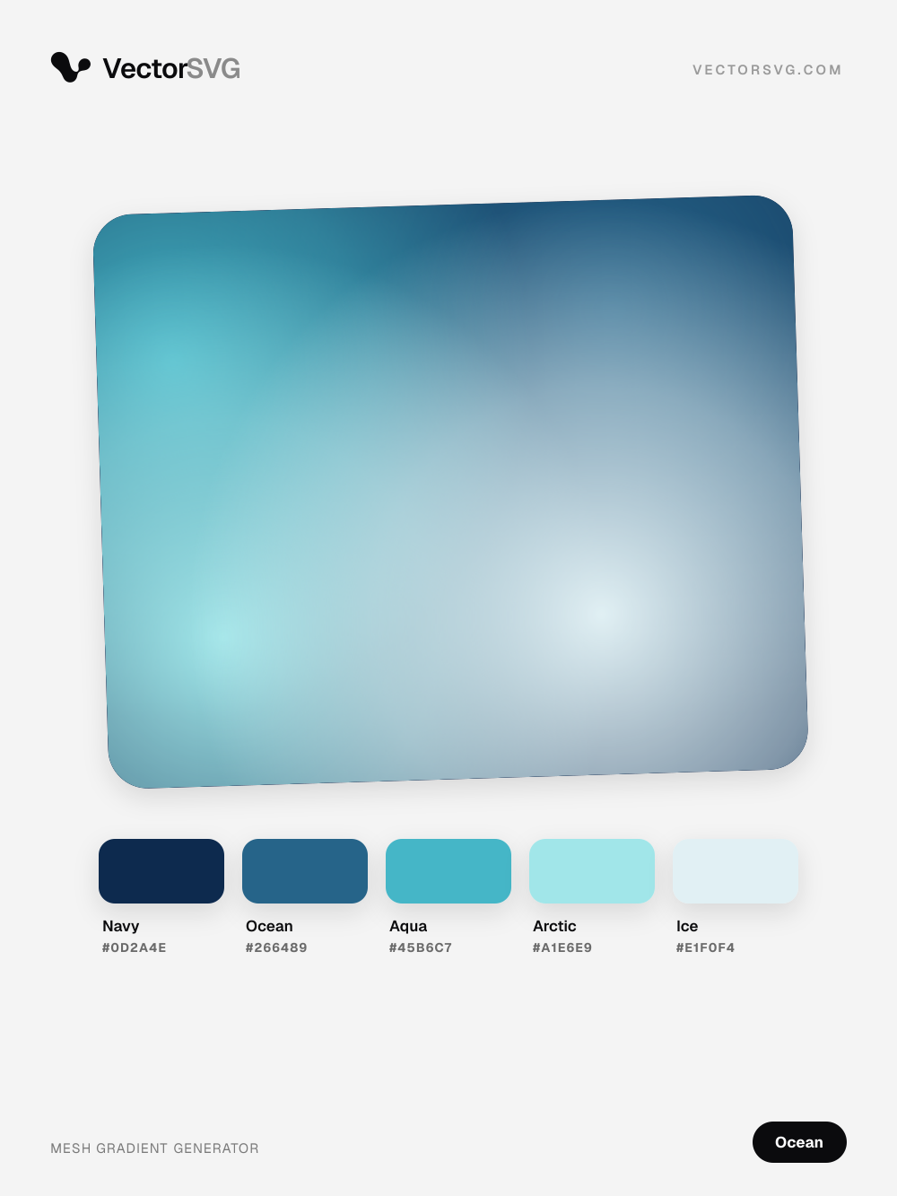 Coastal Waves Ocean mesh gradient: Navy #0D2A4E, Ocean #266489, Aqua #45B6C7, Arctic #A1E6E9, Ice #E1F0F4 Coastal Waves Ocean mesh gradient: Navy #0D2A4E, Ocean #266489, Aqua #45B6C7, Arctic #A1E6E9, Ice #E1F0F4