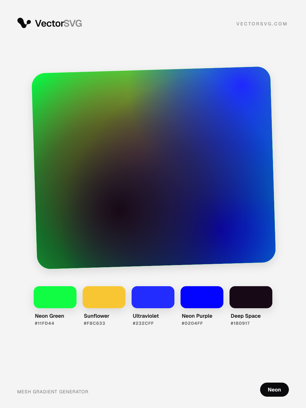Cyber Signal Neon mesh gradient: Neon Green #11FD44, Sunflower #F8C633, Ultraviolet #232CFF, Neon Purple #0204FF, Deep Space #180917 Cyber Signal Neon mesh gradient: Neon Green #11FD44, Sunflower #F8C633, Ultraviolet #232CFF, Neon Purple #0204FF, Deep Space #180917