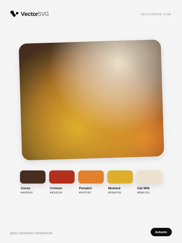 Mesh-Verlauf Harvest Orchard (Herbst): Cocoa #462D1E, Crimson #B22E1B, Pumpkin #E47F2C, Mustard #DDAF2D, Oat Milk #EBE1CD Mesh-Verlauf Harvest Orchard (Herbst): Cocoa #462D1E, Crimson #B22E1B, Pumpkin #E47F2C, Mustard #DDAF2D, Oat Milk #EBE1CD
