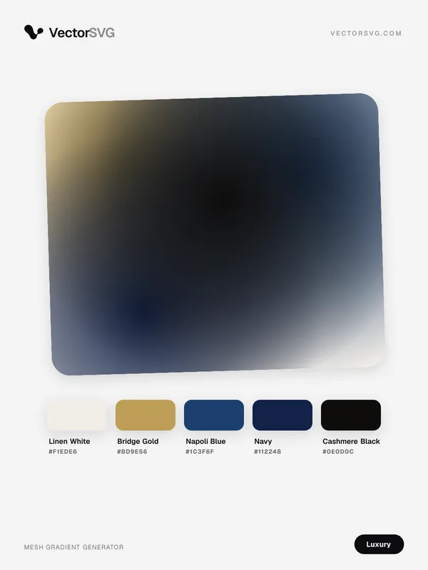Mesh-Verlauf Opulent Suite (Luxus): Linen White #F1EDE6, Bridge Gold #BD9E56, Napoli Blue #1C3F6F, Navy #112248, Cashmere Black #0E0D0C Mesh-Verlauf Opulent Suite (Luxus): Linen White #F1EDE6, Bridge Gold #BD9E56, Napoli Blue #1C3F6F, Navy #112248, Cashmere Black #0E0D0C