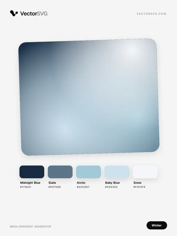 Polar Lake Winter mesh gradient: Midnight Blue #172B41, Slate #5D7588, Arctic #A2C8D7, Baby Blue #CDE2EE, Snow #F4F6F9 Polar Lake Winter mesh gradient: Midnight Blue #172B41, Slate #5D7588, Arctic #A2C8D7, Baby Blue #CDE2EE, Snow #F4F6F9