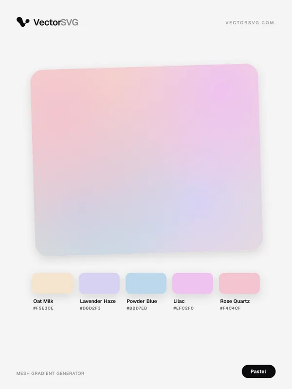 Powder Sorbet Pastel mesh gradient: Oat Milk #F5E3CE, Lavender Haze #D8D2F3, Powder Blue #BBD7EB, Lilac #EFC2F0, Rose Quartz #F4C4CF Powder Sorbet Pastel mesh gradient: Oat Milk #F5E3CE, Lavender Haze #D8D2F3, Powder Blue #BBD7EB, Lilac #EFC2F0, Rose Quartz #F4C4CF