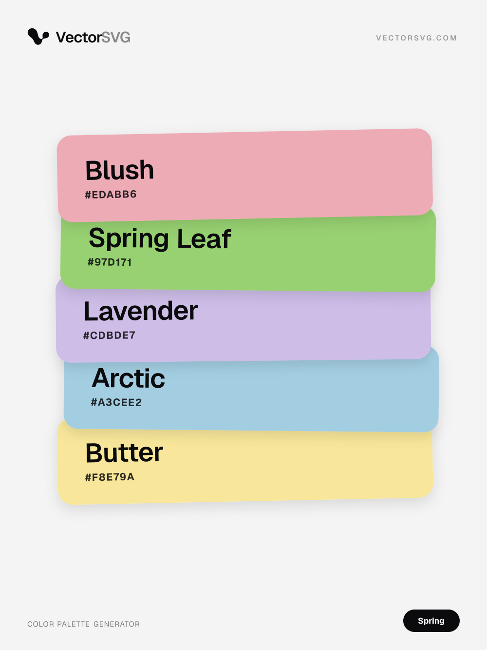 Blooming Bouquet Spring color palette: Blush #EDABB6, Spring Leaf #97D171, Lavender #CDBDE7, Arctic #A3CEE2, Butter #F8E79A Blooming Bouquet Spring color palette: Blush #EDABB6, Spring Leaf #97D171, Lavender #CDBDE7, Arctic #A3CEE2, Butter #F8E79A