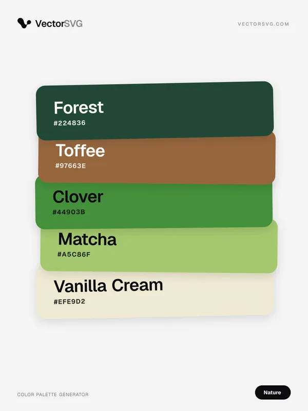 Fern Glade Nature color palette: Forest #224836, Toffee #97663E, Clover #44903B, Matcha #A5C86F, Vanilla Cream #EFE9D2 Fern Glade Nature color palette: Forest #224836, Toffee #97663E, Clover #44903B, Matcha #A5C86F, Vanilla Cream #EFE9D2