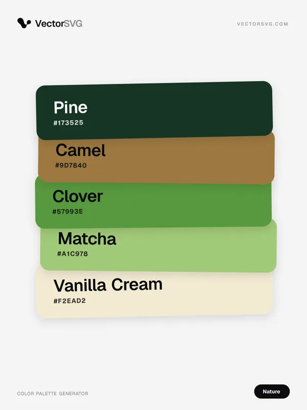 Fern Hollow Nature color palette: Pine #173525, Camel #9D7840, Clover #57993E, Matcha #A1C978, Vanilla Cream #F2EAD2 Fern Hollow Nature color palette: Pine #173525, Camel #9D7840, Clover #57993E, Matcha #A1C978, Vanilla Cream #F2EAD2