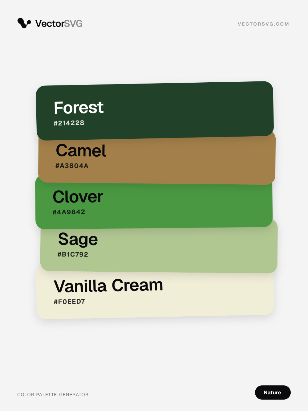 Farbpalette Fern Valley (Natur): Forest #214228, Camel #A3804A, Clover #4A9842, Sage #B1C792, Vanilla Cream #F0EED7 Farbpalette Fern Valley (Natur): Forest #214228, Camel #A3804A, Clover #4A9842, Sage #B1C792, Vanilla Cream #F0EED7