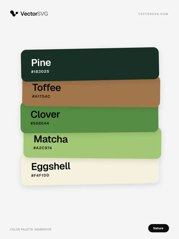 Woodland Grove Nature color palette: Pine #183025, Toffee #A1754C, Clover #568E44, Matcha #A2C974, Eggshell #F4F1DD Woodland Grove Nature color palette: Pine #183025, Toffee #A1754C, Clover #568E44, Matcha #A2C974, Eggshell #F4F1DD